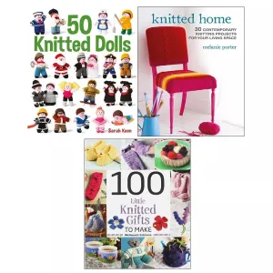 50 Knitted Dolls Sarah Keen, 100 Little Knitted Gifts, Knitted Home 3 Books Set