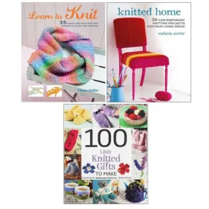 Learn to Knit Fiona Goble, 100 Little Knitted Gifts,Knitted Home 3 Books Set